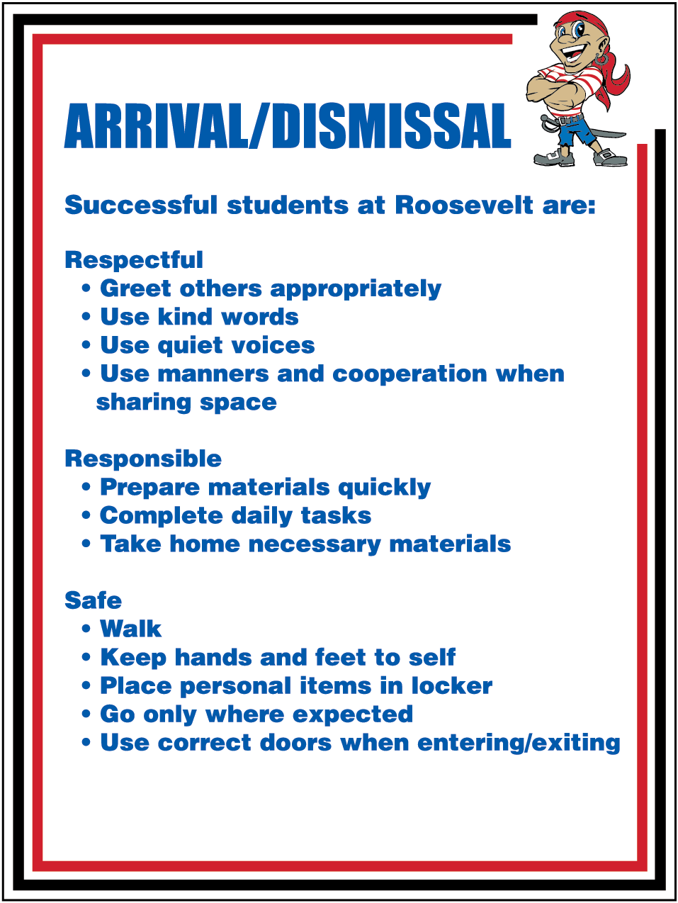 Custom arrival and dismissal rules sign for Roosevelt Elementary School in Jamestown, ND.